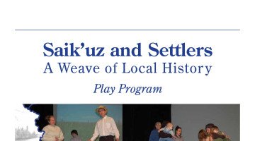 Saik’uz and Settlers: A Weave of Local History
