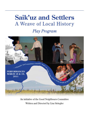 Saik’uz and Settlers: A Weave of Local History